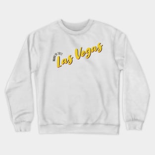 Las Vegas in 1911 Crewneck Sweatshirt